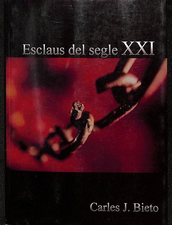 Esclaus del Segle XXI