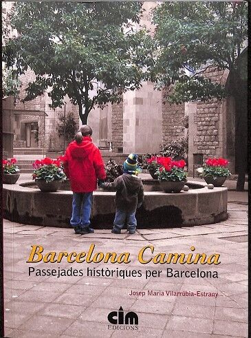 Barcelona Camina - Passejades Històriques per Barcelona