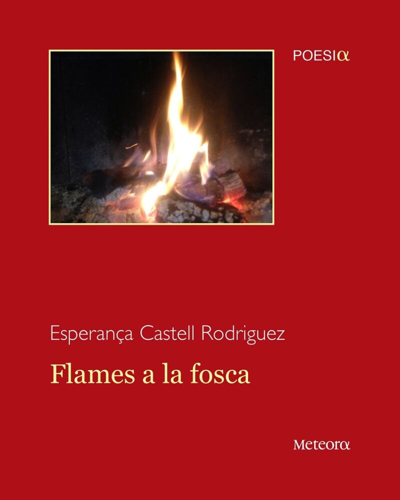 Flames a la Fosca