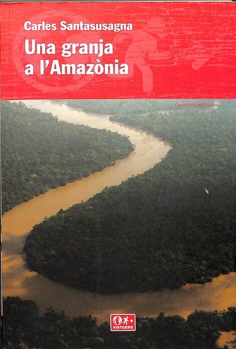Una Granja a L`amazonia