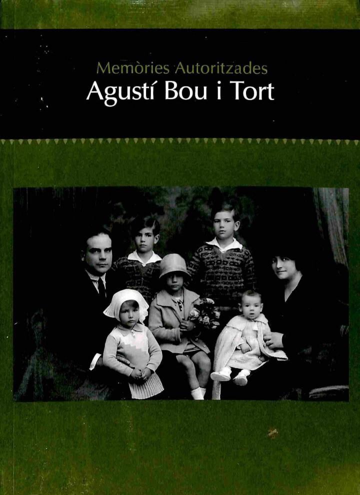 Memòries Autoritzades Agustí Bou i Tort