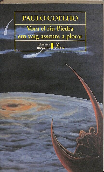 Vora el Riu Piedra Em Vaig Asseure a Plorar.