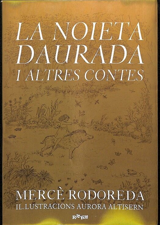 La Noieta Daurada i Altres Contes