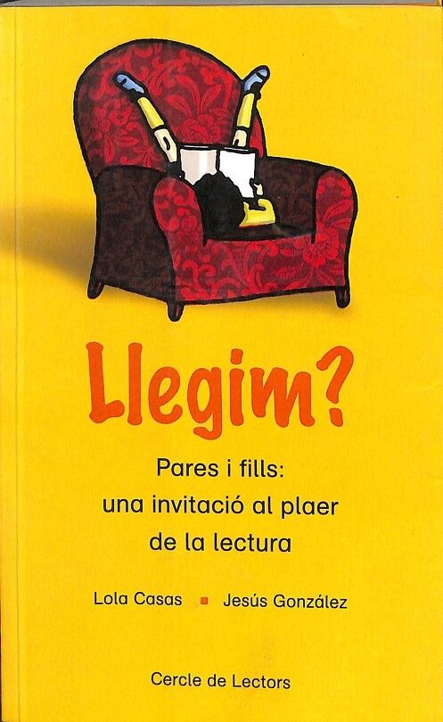 Llegim? Pares i Fills. una Invitació Al Plaer de la Lectura