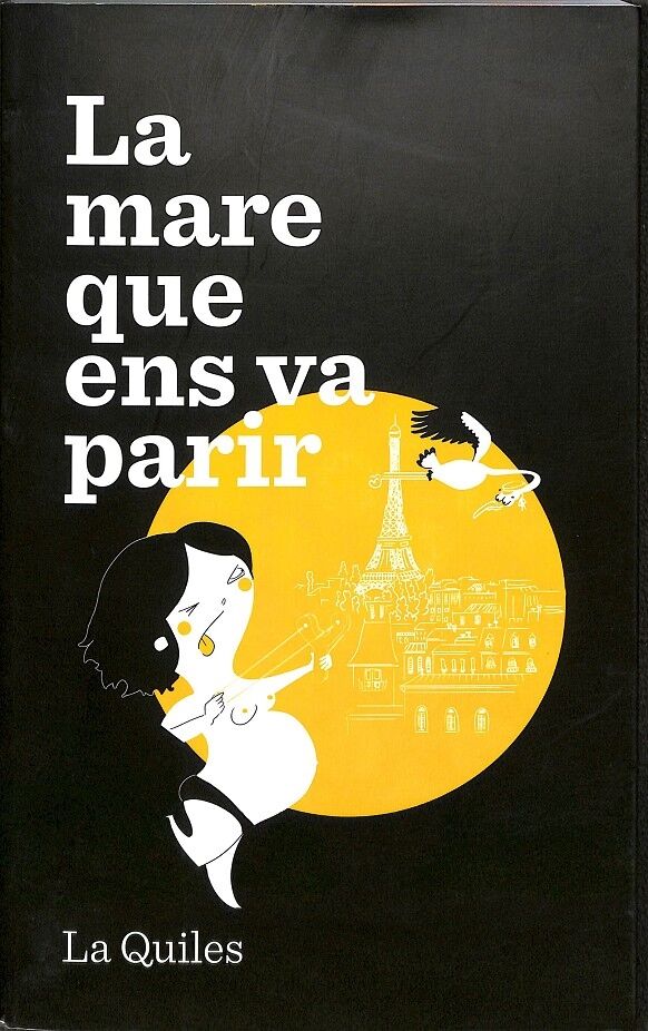 La Mare Que Ens Va Parir