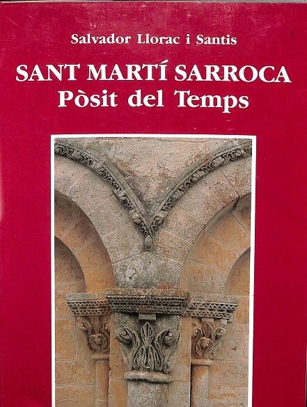 Sant Martí Sarroca - Pòsit del Temps