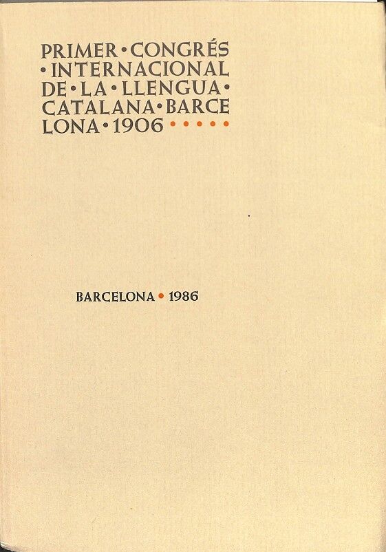 Primer congrés internacional de lallegua catalana barcelona 1906. - nº 2 -