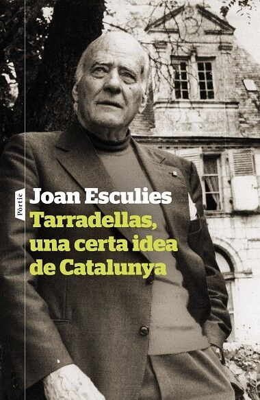 Tarradellas, una Certa Idea de Catalunya