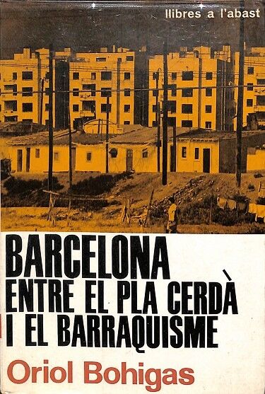 Barcelona Entre el Pla Ceredà i el Barraquisme Nº 6