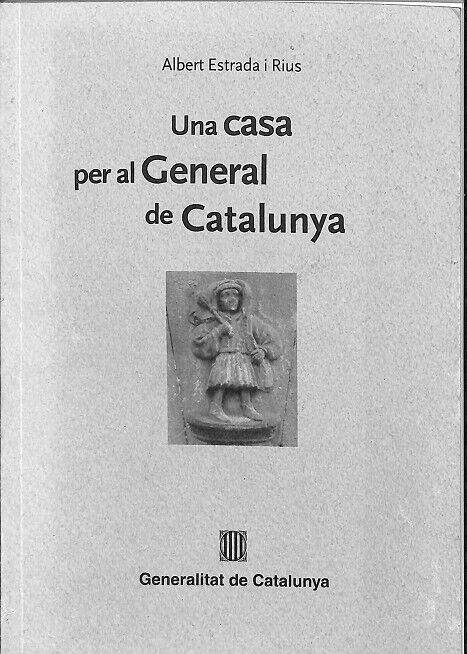 Una Casa per Al General de Catalunya