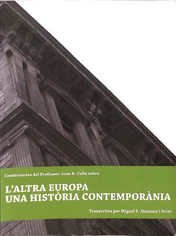 L`altra Europa, una Historia Contemporania