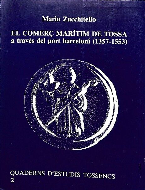El Comerç Marítim de Tossa a Través del Port Barceloní (1357-1553)