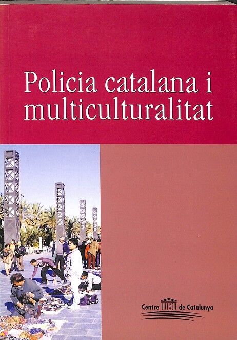 Policia Catalana i Multiculturalitat
