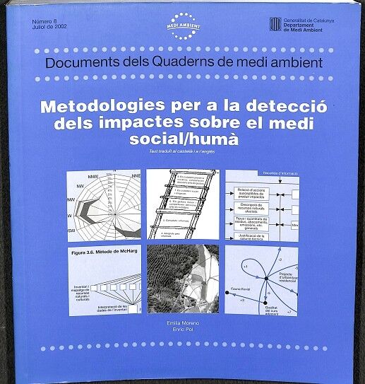 Metodologies per a la Deteccio dels Impactes Sobre el Medi Social /huma