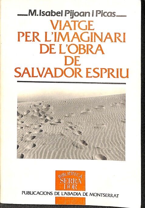 Viatge per L'Imaginari de L'Obra de Salvador Espriu