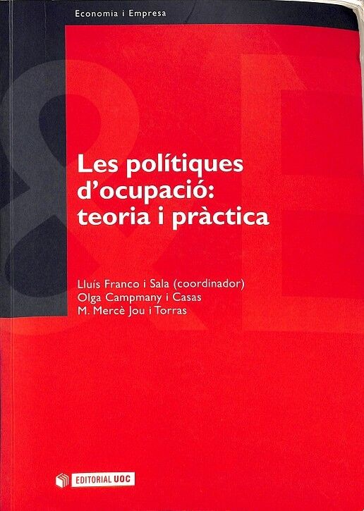 Les Polítiques d'Ocupació: Teoria i Pràctica