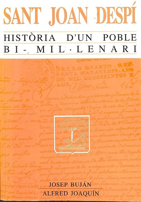Sant Joan Despí Història d'Un Poble - Bi - Mil·lenari (Catalán-castellano)