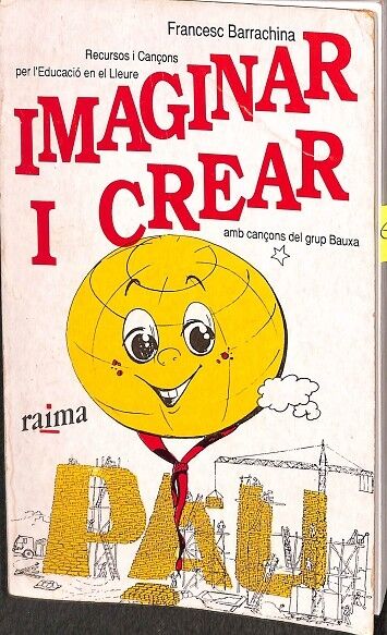 Imaginar i Crear amb Cançons del Grupo Bauxa