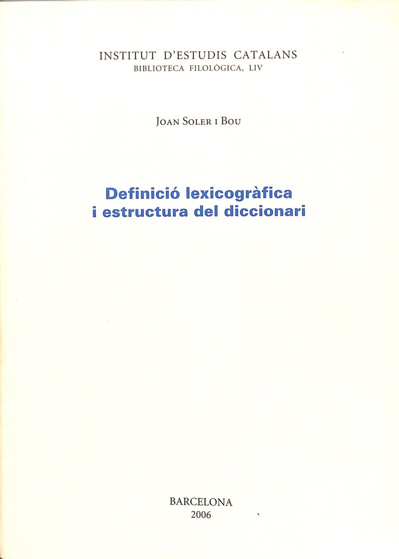 Definició Lexicogràfica i Estructura del Diccionari
