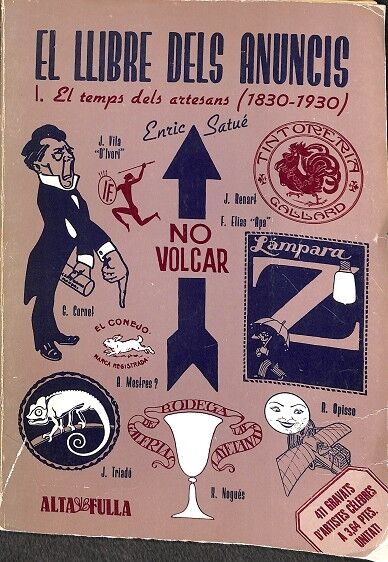 El Libre dels Anuncis. 1 el Temps dels Artesans (1830 - 1930)