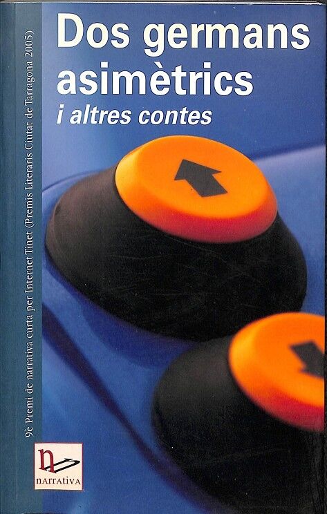 Dos Germans Asimètrics i Altres Contes