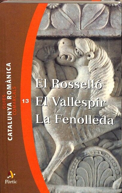 El Rosselló. el Vallespir. la Fenolleda