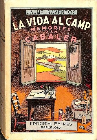 La Vida Al Camp. Memories D`un Cabaler