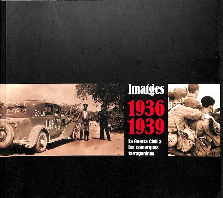 La Guerra Civil a les Comarques Tarragonines