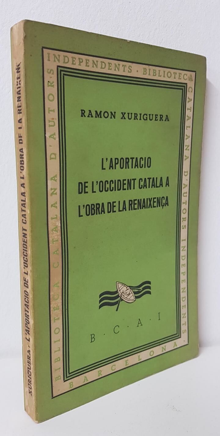 L'Aportació de L'Occident Català a L'Obra de la Renaixença .