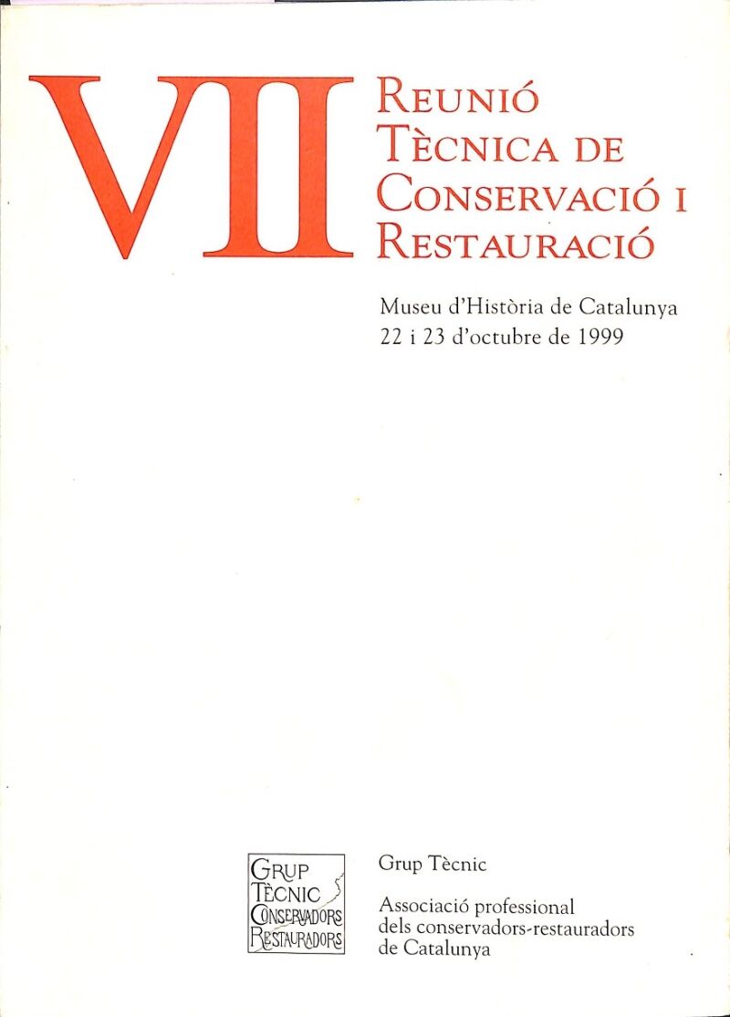 VII Reunió Tècnica de Conservació i Restauració