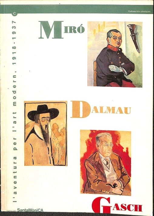 Miró-dalmau-gasch - L'Aventura per L'Art Modern