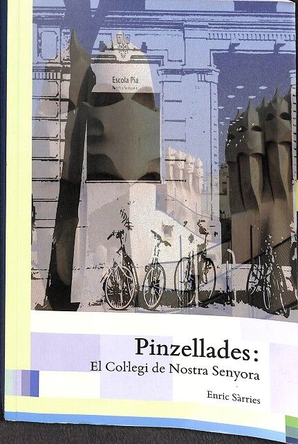 Pincellades: el Col·legi de Nostra Senyora