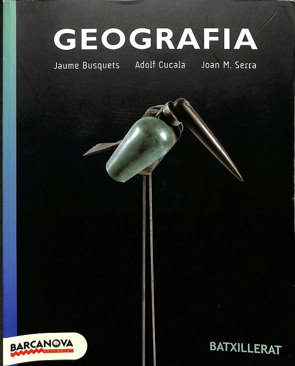 Geografia - Batxillerat D`humanitats i Ciències Socials