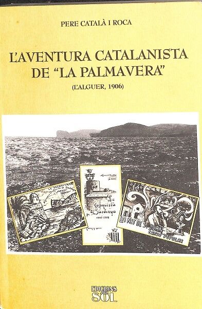 L'Aventura Catalanista de la Palmavera (L'Alguer 1906)
