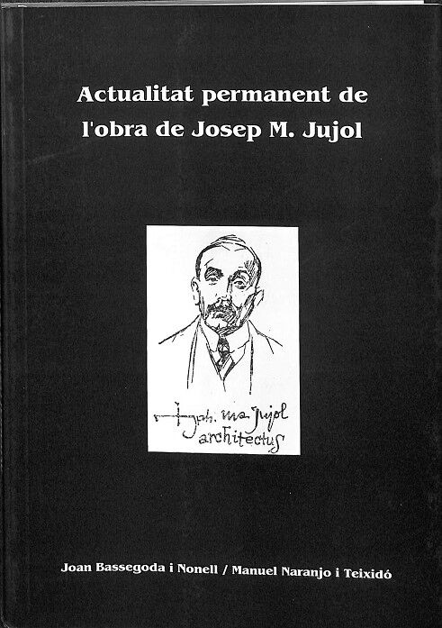 Actualitat Permanet del L´ Obra de Jopse Maria Jujol