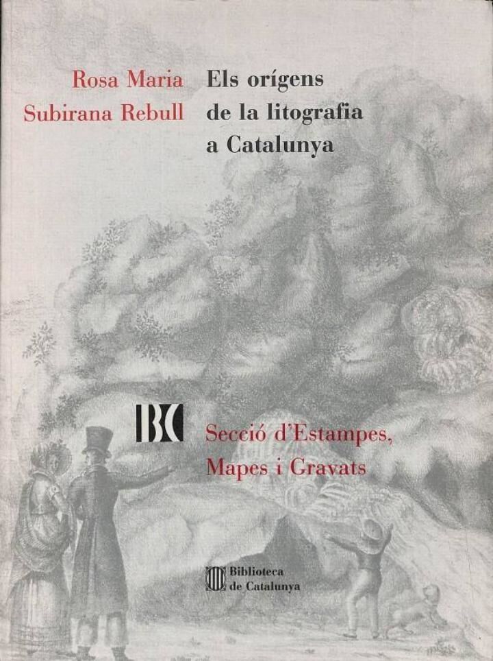 Els Orígens de la Litografia a Catalunya: 1815 - 1825 .