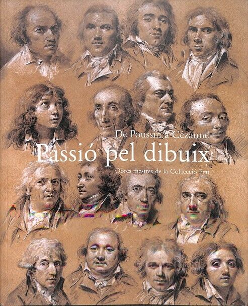 De Poussin a Cézanne Passió Pel Dibuix