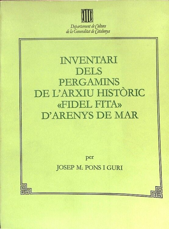 Inventari dels Pergamins de L'Arxiu Històric Fidel Fita d'Arenys de Mar