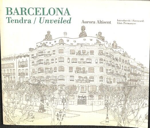 Barcelona - Tendra / Unveiled