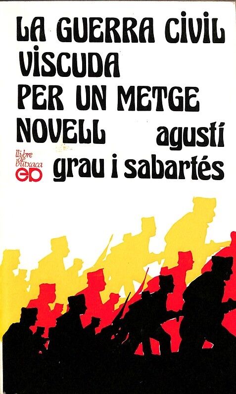 La Guerra Civil Viscuda per un Metge Novell