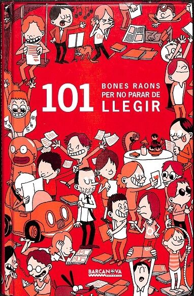 101 Bones Raons per No Parar de Llegir