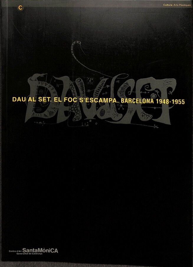 Dau al set. el foc s'escampa. barcelona 1948-1955