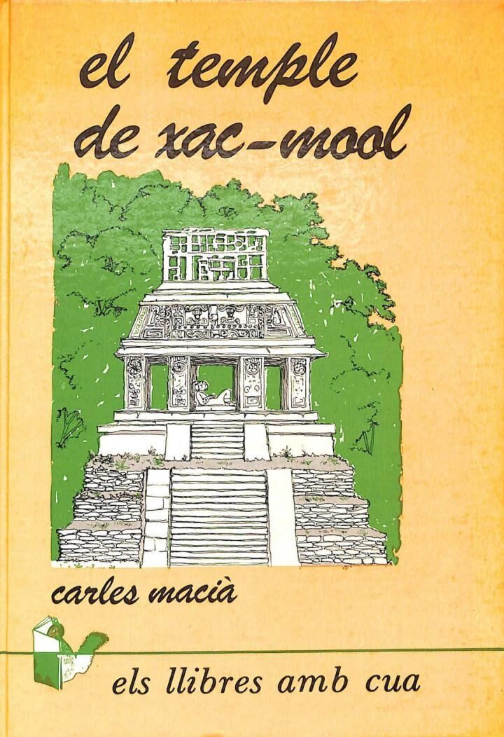 El Temple del Xac - Mool .