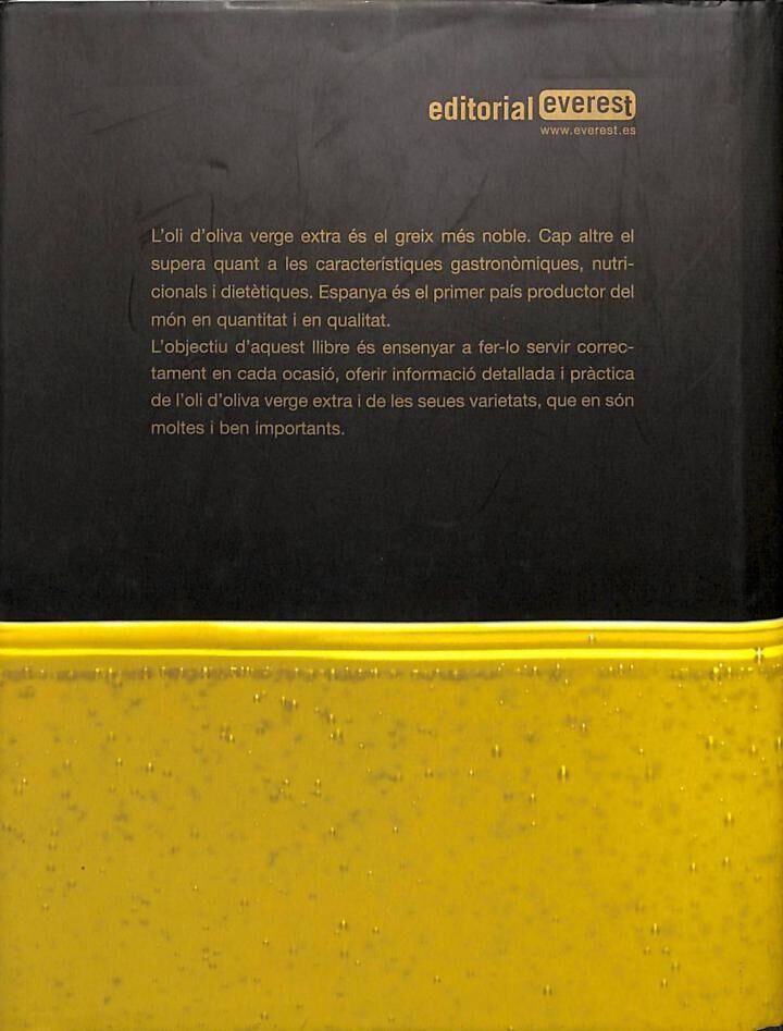 Els Olis d'Oliva en la Gastronomia del Segle XXI