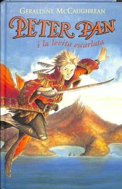 Peter Pan i la Levita Escarlata .