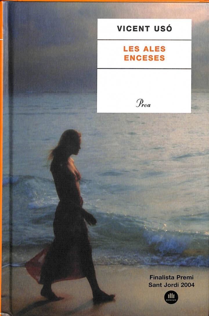 Les Ales Enceses Numero Proa 428 ( Finalista Premi Sant Jordi 2004 )