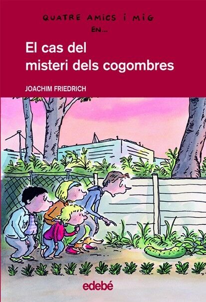 4 Amics i Mig En... el Cas del Misteri dels Cogombres