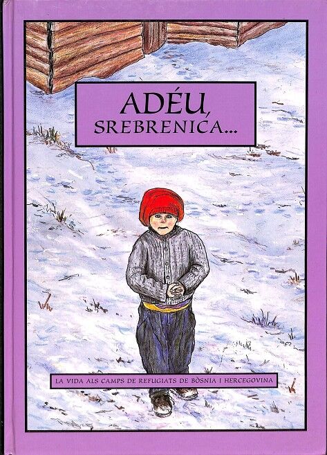 Adéu Srebrenica...