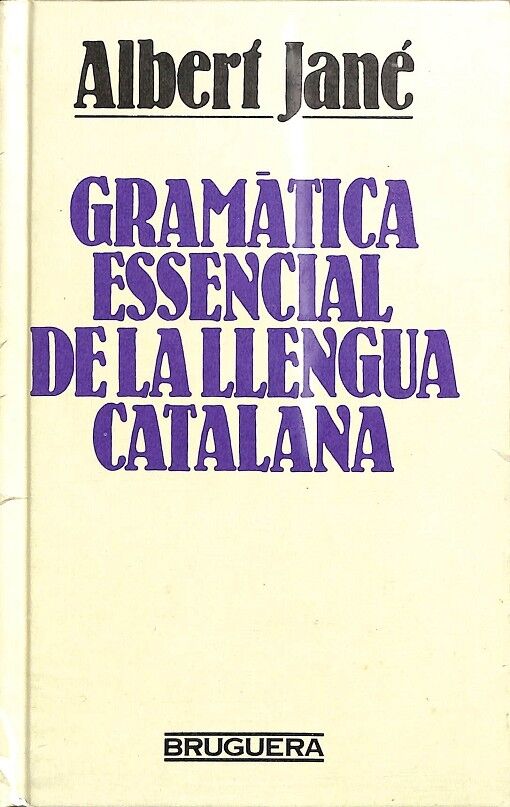 Gramàtica Essencial de la Llengua Catalana