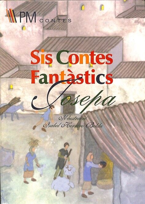 Sis Contes Fantàstics. Josepa